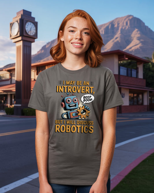 Introvert Will Discuss Robotics T-Shirt | Funny FRC Team Tee