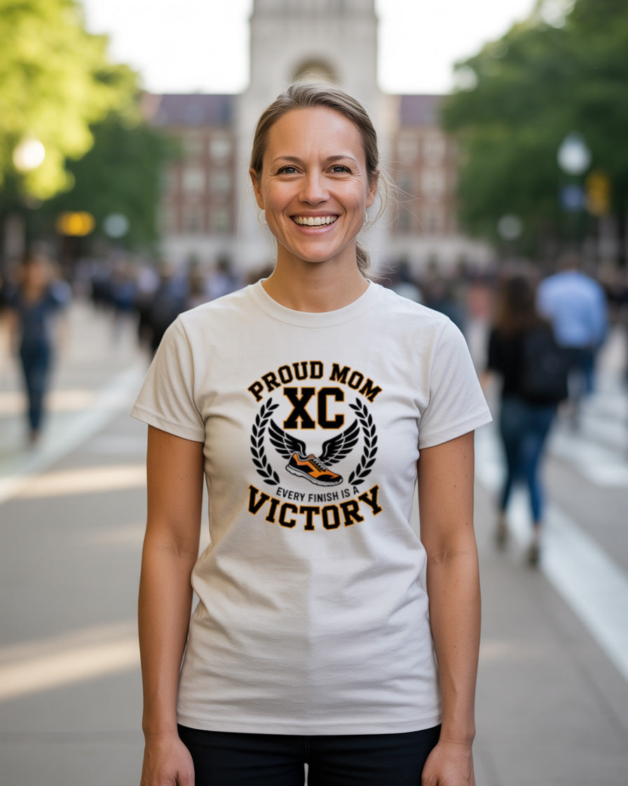 "Every Finish is a Victory" - Proud XC Mom T-Shirt
