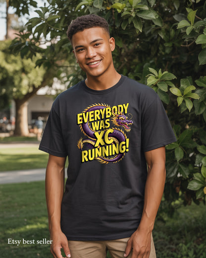 "Everybody was XC Running" Cross Country T-Shirt