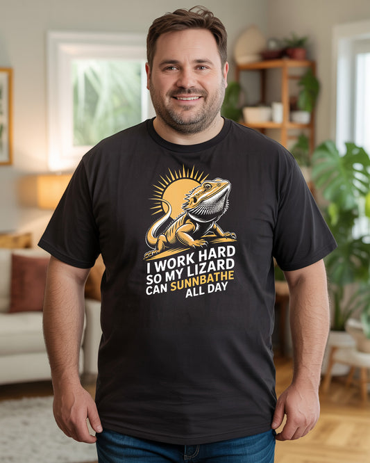 "I Work Hard So My Lizard Can Sunbathe" T-Shirt - Funny Bearded Dragon Shirt
