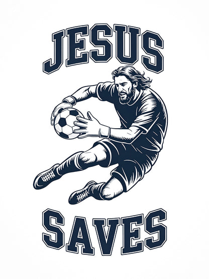 Jesus Saves Soccer T-Shirt | Funny Christian Soccer Tee