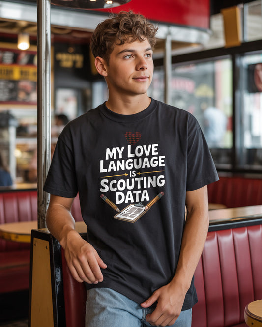 My Love Language is Scouting Data T-Shirt | FRC Robotics Team Tee