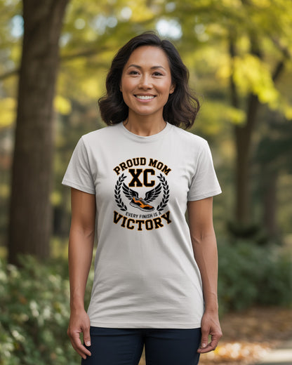 "Every Finish is a Victory" - Proud XC Mom T-Shirt