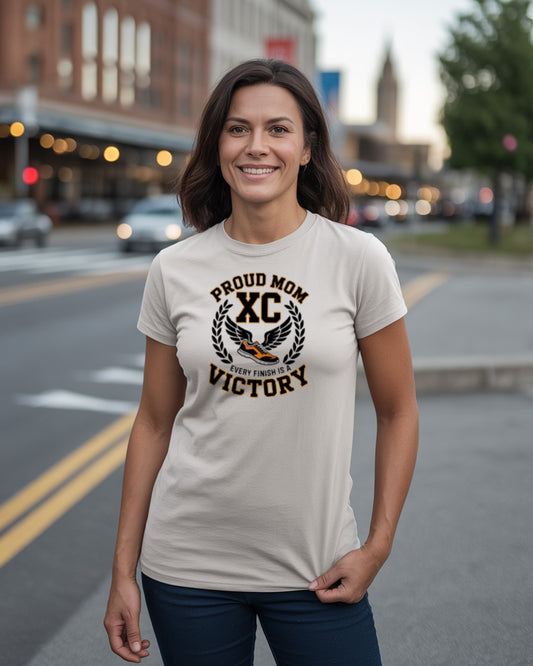 "Every Finish is a Victory" - Proud XC Mom T-Shirt